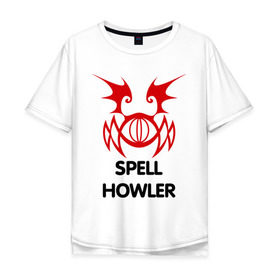 Мужская футболка хлопок Oversize с принтом Dark Elf Mage - Spell Howler в Новосибирске, 100% хлопок | свободный крой, круглый ворот, “спинка” длиннее передней части | elf | human fighter | lineage | spell howler | игры | хьюмен | хьюмэн