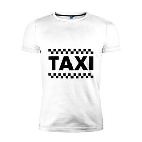 Мужская футболка премиум с принтом Taxi в Новосибирске, 92% хлопок, 8% лайкра | приталенный силуэт, круглый вырез ворота, длина до линии бедра, короткий рукав | taxi | для таксиста | такси | таксист | шашечки