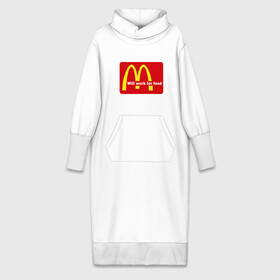 Платье удлиненное хлопок с принтом Will work for food. в Новосибирске,  |  | mcdonald s | mcdonalds | макдоналдс | макдональдс | фаст фуд | фастфуд