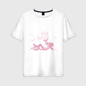 Женская футболка хлопок Oversize с принтом Pink panther в Новосибирске, 100% хлопок | свободный крой, круглый ворот, спущенный рукав, длина до линии бедер
 | pink panther | розовая пантера