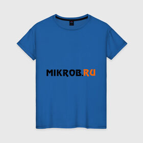 Женская футболка хлопок с принтом Mikrob.ru в Новосибирске, 100% хлопок | прямой крой, круглый вырез горловины, длина до линии бедер, слегка спущенное плечо | auto | mikrob.ru | авто | автомобильные | знаки | машины | микроб.ру