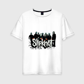 Женская футболка хлопок Oversize с принтом Slipknot (3) в Новосибирске, 100% хлопок | свободный крой, круглый ворот, спущенный рукав, длина до линии бедер
 | heavy metal | rock | slipknot | trash metal | альтернатива | лица | рок группа | рок группы | трэш метал | хеви метал