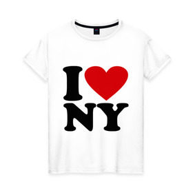 Женская футболка хлопок с принтом I love NY в Новосибирске, 100% хлопок | прямой крой, круглый вырез горловины, длина до линии бедер, слегка спущенное плечо | new york | нью йорк