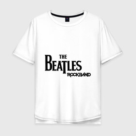 Мужская футболка хлопок Oversize с принтом The Beatles (2) в Новосибирске, 100% хлопок | свободный крой, круглый ворот, “спинка” длиннее передней части | 60s | 60е | beatles | битлз | битлс | битлы | леннон | ленон | макартни | ретро