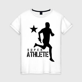 Женская футболка хлопок с принтом Лёгкая атлетика (4) в Новосибирске, 100% хлопок | прямой крой, круглый вырез горловины, длина до линии бедер, слегка спущенное плечо | Тематика изображения на принте: атлет | бег | бегун | легкая атлетика | марафон | марафонец | спринтер