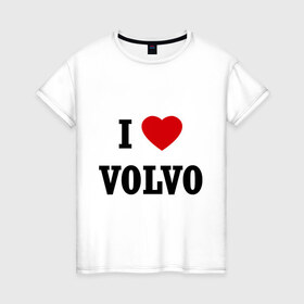 Женская футболка хлопок с принтом I love Volvo в Новосибирске, 100% хлопок | прямой крой, круглый вырез горловины, длина до линии бедер, слегка спущенное плечо | авто | автолюбитель | автомобиль | водитель | вольво | марка | машина | тачка