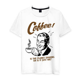 Мужская футболка хлопок с принтом Кофе в Новосибирске, 100% хлопок | прямой крой, круглый вырез горловины, длина до линии бедер, слегка спущенное плечо. | cofe | coffee | встряска | крепкий | напиток | пить | планета | чашка | энергетик | энергичный | энергия