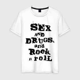Мужская футболка хлопок с принтом Sex and drugs and rock n roll (2) в Новосибирске, 100% хлопок | прямой крой, круглый вырез горловины, длина до линии бедер, слегка спущенное плечо. | drugs | rock | rocknroll | рок | рок н ролл | рокролл