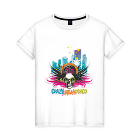 Женская футболка хлопок с принтом Crazy urban disco в Новосибирске, 100% хлопок | прямой крой, круглый вырез горловины, длина до линии бедер, слегка спущенное плечо | club | crazy | crazy  disco | disco | urban | urban disco | диско | клуб | клубные | крейзи диско | урбан | урбан стайл