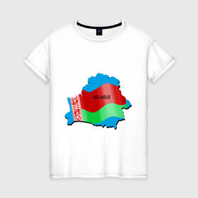 Женская футболка хлопок с принтом Белоруссия в Новосибирске, 100% хлопок | прямой крой, круглый вырез горловины, длина до линии бедер, слегка спущенное плечо | 