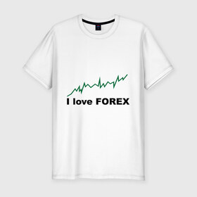 Мужская футболка премиум с принтом Я люблю Форекс в Новосибирске, 92% хлопок, 8% лайкра | приталенный силуэт, круглый вырез ворота, длина до линии бедра, короткий рукав | forex | биржа | график | котировки | торговля | трейдер