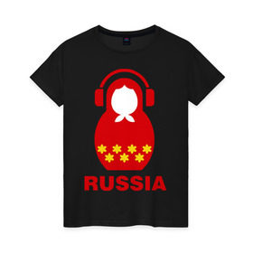 Женская футболка хлопок с принтом Russia dj в Новосибирске, 100% хлопок | прямой крой, круглый вырез горловины, длина до линии бедер, слегка спущенное плечо | диджей | матрешка | наушники | россия