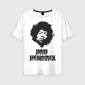 Женская футболка хлопок Oversize с принтом Jimi Hendrix в Новосибирске, 100% хлопок | свободный крой, круглый ворот, спущенный рукав, длина до линии бедер
 | 60е | гитарист | джими хендрикс | джимми хендрикс | ретро | рок