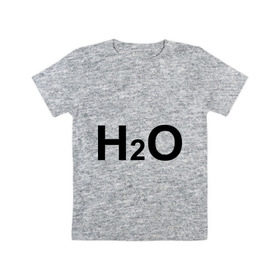 Детская футболка хлопок с принтом H2O в Новосибирске, 100% хлопок | круглый вырез горловины, полуприлегающий силуэт, длина до линии бедер | вода | наука | формула | химический | химия