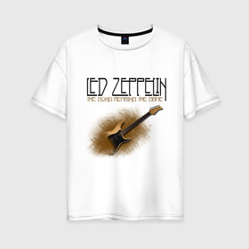 Женская футболка хлопок Oversize с принтом Led Zeppelin (2) в Новосибирске, 100% хлопок | свободный крой, круглый ворот, спущенный рукав, длина до линии бедер
 | heavy metal | led zepelin | metal | rock | trash metal | квартет | лед | метал | рок | рок группа | рок группы | трэш метал | хеви метал | цеппелин