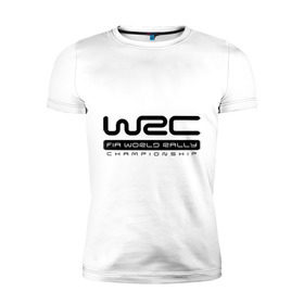 Мужская футболка премиум с принтом WRC в Новосибирске, 92% хлопок, 8% лайкра | приталенный силуэт, круглый вырез ворота, длина до линии бедра, короткий рукав | championship | rally | world rally championship | wrc | авто2012 | ралли | чемпионат мира | чемпионат мира по ралли