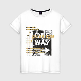 Женская футболка хлопок с принтом One Way (2) в Новосибирске, 100% хлопок | прямой крой, круглый вырез горловины, длина до линии бедер, слегка спущенное плечо | urban style | городской стиль | графика | дорожные знаки | односторонее движение | уличная мода | уличный стиль | урбан стайл