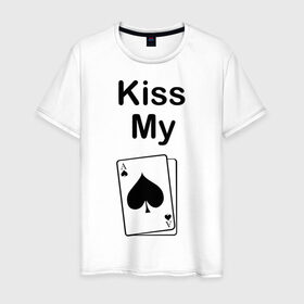 Мужская футболка хлопок с принтом Kiss my в Новосибирске, 100% хлопок | прямой крой, круглый вырез горловины, длина до линии бедер, слегка спущенное плечо. | Тематика изображения на принте: ace | kiss | kiss my | my | poker | карта | карты | колода | масть | пики | покер | туз