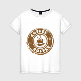 Женская футболка хлопок с принтом Coffee в Новосибирске, 100% хлопок | прямой крой, круглый вырез горловины, длина до линии бедер, слегка спущенное плечо | cofe | кофе