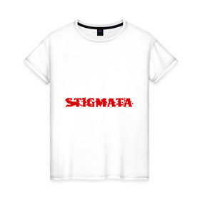 Женская футболка хлопок с принтом Stigmata в Новосибирске, 100% хлопок | прямой крой, круглый вырез горловины, длина до линии бедер, слегка спущенное плечо | stigmata | альтернативный метал | рок | россия