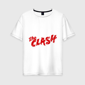 Женская футболка хлопок Oversize с принтом The Clash в Новосибирске, 100% хлопок | свободный крой, круглый ворот, спущенный рукав, длина до линии бедер
 | heavy metal | metal | rock | trash metal | метал | металл | рок | трэш метал | хеви метал