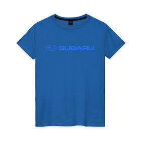 Женская футболка хлопок с принтом Subaru (3) в Новосибирске, 100% хлопок | прямой крой, круглый вырез горловины, длина до линии бедер, слегка спущенное плечо | auto | subaru | авто | автобренды | автомобиль | субарик | субару | тачки