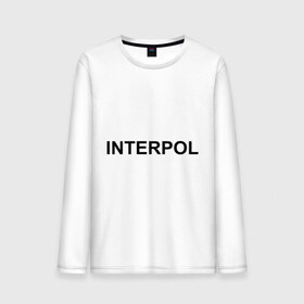 Мужской лонгслив хлопок с принтом Interpol в Новосибирске, 100% хлопок |  | interpol | интерпол | спецслужбы