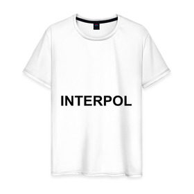 Мужская футболка хлопок с принтом Interpol в Новосибирске, 100% хлопок | прямой крой, круглый вырез горловины, длина до линии бедер, слегка спущенное плечо. | Тематика изображения на принте: interpol | интерпол | спецслужбы