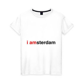 Женская футболка хлопок с принтом I amsterdam в Новосибирске, 100% хлопок | прямой крой, круглый вырез горловины, длина до линии бедер, слегка спущенное плечо | amsterdam | амстердам | я амстердам