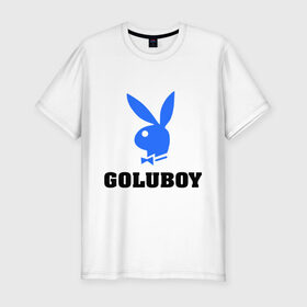 Мужская футболка премиум с принтом Goluboy в Новосибирске, 92% хлопок, 8% лайкра | приталенный силуэт, круглый вырез ворота, длина до линии бедра, короткий рукав | Тематика изображения на принте: play boy | playboy | гомик | гомосек | меньшинства | нетрадиционная ориентация | плейбой