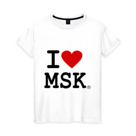 Женская футболка хлопок с принтом I love MSK (Moscow) в Новосибирске, 100% хлопок | прямой крой, круглый вырез горловины, длина до линии бедер, слегка спущенное плечо | Тематика изображения на принте: i love | moscow | russia | москва | россия | столица | я люблю москву