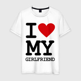 Мужская футболка хлопок с принтом I love my girlfriend в Новосибирске, 100% хлопок | прямой крой, круглый вырез горловины, длина до линии бедер, слегка спущенное плечо. | Тематика изображения на принте: girlfriend | i love | i love girlfriend | love