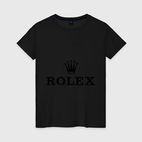 Женская футболка хлопок с принтом Rolex в Новосибирске, 100% хлопок | прямой крой, круглый вырез горловины, длина до линии бедер, слегка спущенное плечо | rolex | бренд | гламурный | дорогой | корона | крутой | марка | пафосный | ролекс | часы