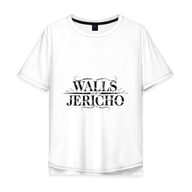 Мужская футболка хлопок Oversize с принтом Walls Jericho в Новосибирске, 100% хлопок | свободный крой, круглый ворот, “спинка” длиннее передней части | 