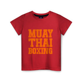 Детская футболка хлопок с принтом Muay Thai Boxing в Новосибирске, 100% хлопок | круглый вырез горловины, полуприлегающий силуэт, длина до линии бедер | емельяненко | муай тай