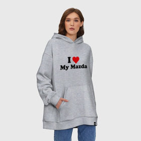 Худи SuperOversize хлопок с принтом I love my Mazda (2) в Новосибирске, 70% хлопок, 30% полиэстер, мягкий начес внутри | карман-кенгуру, эластичная резинка на манжетах и по нижней кромке, двухслойный капюшон
 | i love | i love my mazda | mazda | авто | мазда | машины | я люблю | японские