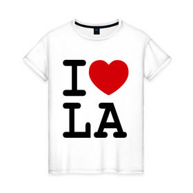 Женская футболка хлопок с принтом I love LA в Новосибирске, 100% хлопок | прямой крой, круглый вырез горловины, длина до линии бедер, слегка спущенное плечо | i love | i love la | i love los angiles | los angiles | лос анджелес | я люблю лос анджелес