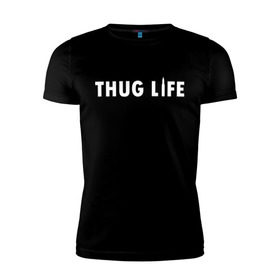 Мужская футболка премиум с принтом Thug life в Новосибирске, 92% хлопок, 8% лайкра | приталенный силуэт, круглый вырез ворота, длина до линии бедра, короткий рукав | gangsta | gansta | hip | hip hop | hop | rap | пуля | реп | рэп | рэпчина | хип | хип хоп
