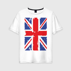 Женская футболка хлопок Oversize с принтом Британский флаг в Новосибирске, 100% хлопок | свободный крой, круглый ворот, спущенный рукав, длина до линии бедер
 | great britain | uk | united kingdom | английский флаг | британский флаг | флаг uk | флаг англии | флаг британии | флаг великобритании