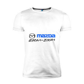 Мужская футболка премиум с принтом Мazda zoom-zoom в Новосибирске, 92% хлопок, 8% лайкра | приталенный силуэт, круглый вырез ворота, длина до линии бедра, короткий рукав | mazda | авто | авто2012 | логотип | мазда | машины | философия mazda zoom zoomzoom zoom | японские