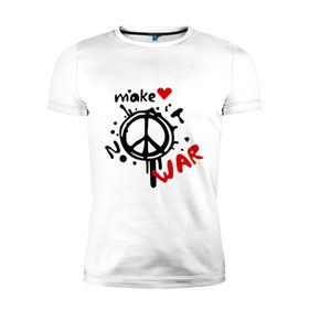Мужская футболка премиум с принтом Peace. Make love not war в Новосибирске, 92% хлопок, 8% лайкра | приталенный силуэт, круглый вырез ворота, длина до линии бедра, короткий рукав | Тематика изображения на принте: хиппи