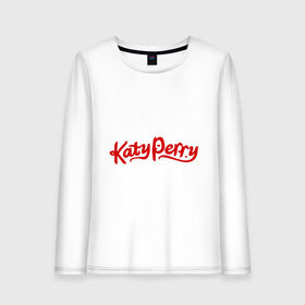 Женский лонгслив хлопок с принтом Katy Perry в Новосибирске, 100% хлопок |  | katy perry | знаменитости | кети пери | кетью перри | поп музыка
