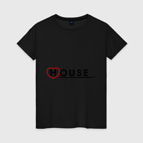 Женская футболка хлопок с принтом House m d - с сердечком в Новосибирске, 100% хлопок | прямой крой, круглый вырез горловины, длина до линии бедер, слегка спущенное плечо | house | house md | все врут | доктор хауз | доктор хаус | хаус | хью лори