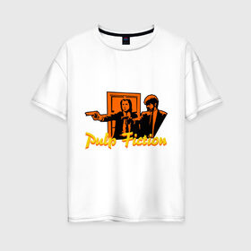 Женская футболка хлопок Oversize с принтом Pulp Fiction в Новосибирске, 100% хлопок | свободный крой, круглый ворот, спущенный рукав, длина до линии бедер
 | pulp fiction | криминальное чтиво