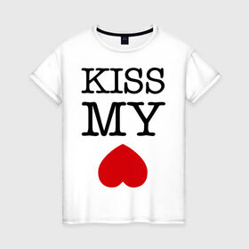 Женская футболка хлопок с принтом Kiss my ace в Новосибирске, 100% хлопок | прямой крой, круглый вырез горловины, длина до линии бедер, слегка спущенное плечо | поцелуй | сердце | целовать
