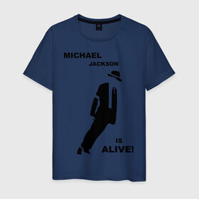 Мужская футболка хлопок с принтом Майкл Джексон жив! в Новосибирске, 100% хлопок | прямой крой, круглый вырез горловины, длина до линии бедер, слегка спущенное плечо. | Тематика изображения на принте: майкл джексон