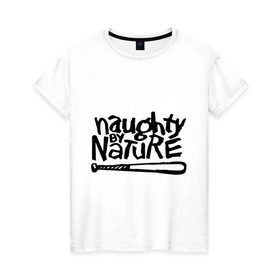 Женская футболка хлопок с принтом Naughty by nature в Новосибирске, 100% хлопок | прямой крой, круглый вырез горловины, длина до линии бедер, слегка спущенное плечо | хип хоп