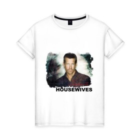 Женская футболка хлопок с принтом Desperate Housewives (2) в Новосибирске, 100% хлопок | прямой крой, круглый вырез горловины, длина до линии бедер, слегка спущенное плечо | desperate housewives | отчаянные домохозяйки