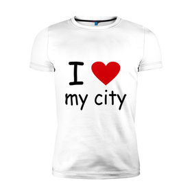 Мужская футболка премиум с принтом I love my city в Новосибирске, 92% хлопок, 8% лайкра | приталенный силуэт, круглый вырез ворота, длина до линии бедра, короткий рукав | city | i love | город | дом | проживание | я люблю мой городя люблю свой город
