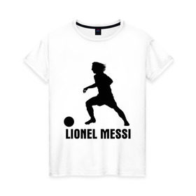 Женская футболка хлопок с принтом Lionel Messi в Новосибирске, 100% хлопок | прямой крой, круглый вырез горловины, длина до линии бедер, слегка спущенное плечо | barselona | fc | lionel messi | messi | барселона | евро 2012 | испания | фк барселона | футбольный клуб барселона